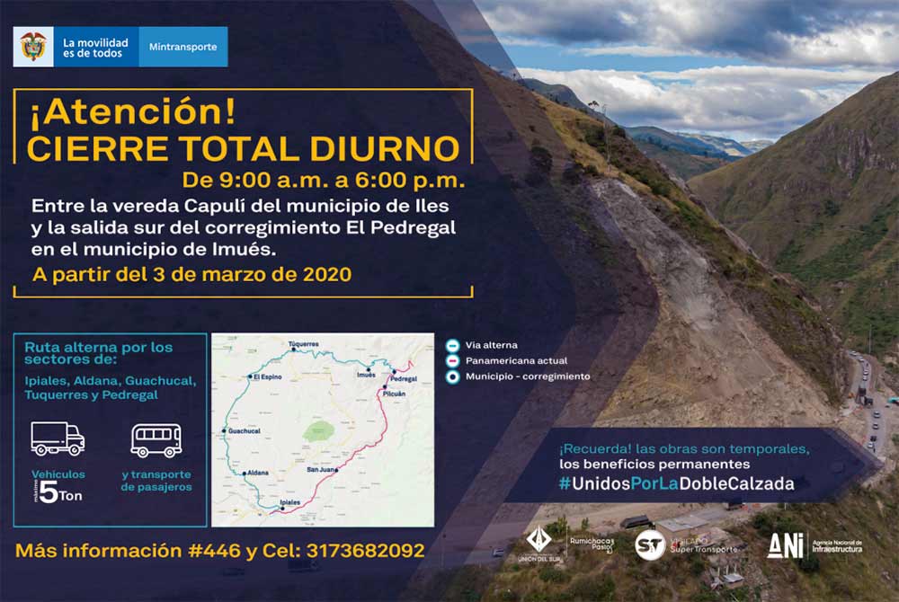 CONTINUAMOS EL CIERRE TOTAL DIURNO DE LA VÍA ENTRE CAPULÍ Y EL PEDREGAL DEL CORREDOR RUMICHACA – PASTO